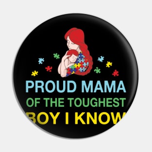 Proud Mama Of The Tougghest Boy I Know Costume Gift Pin