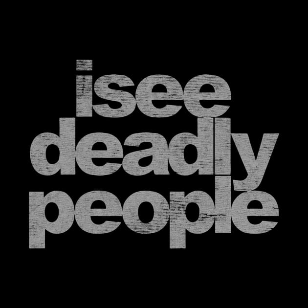 i see deadly people grey by shwinnnnn