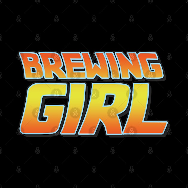 Brewing girl vintage design. Perfect present for mom mother dad father friend him or her by SerenityByAlex