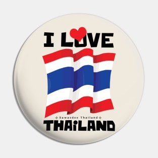 I Love Thailand Pin