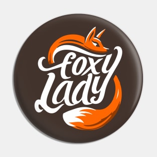 Funny Foxy Lady Cute Fox Design Text Pin