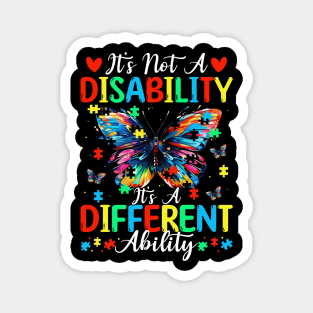 Not A Disability It's A Different Ability Magnet