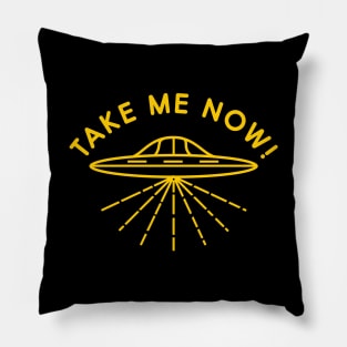 Take Me Now Flying Saucer Pillow