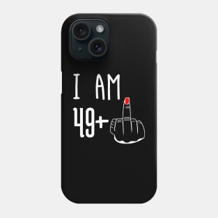 I Am 49 Plus 1 Middle Finger Funny 50th Birthday Phone Case