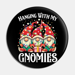 Funny Christmas Gnome Hanging With My Gnomies Family Pajamas Pin
