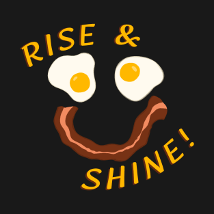 Rise and Shine T-Shirt