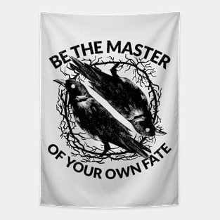 Be the Master of Your Own Fate - Stoic Crow Tapestry