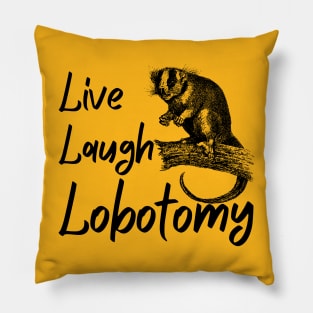 Funny Live Laugh Lobotomy Opossum Pillow