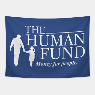 The Human Fund - Money for people Tapestry