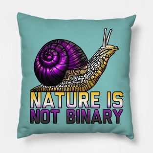 Nature Is Not Binary Snail Pillow