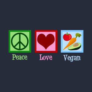 Peace Love Vegan T-Shirt