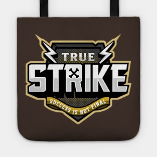 TRUE STRIKE Tote