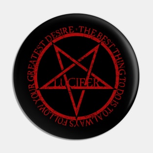 Lucifer Morningstar Quote, Follow your desire, Tv Series fan art, Pentagram Lucistar Pin