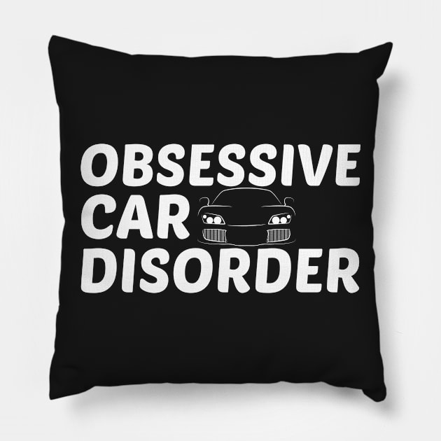 Obsessive Car Disorder - OCD Just One More Technician Pillow by PozureTees108