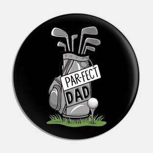 Funny Golfing Design Par-fect Dad Golf Pin