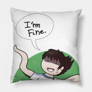 I'm Fine Pillow