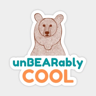 UnBEARably COOL - orange & blue Magnet