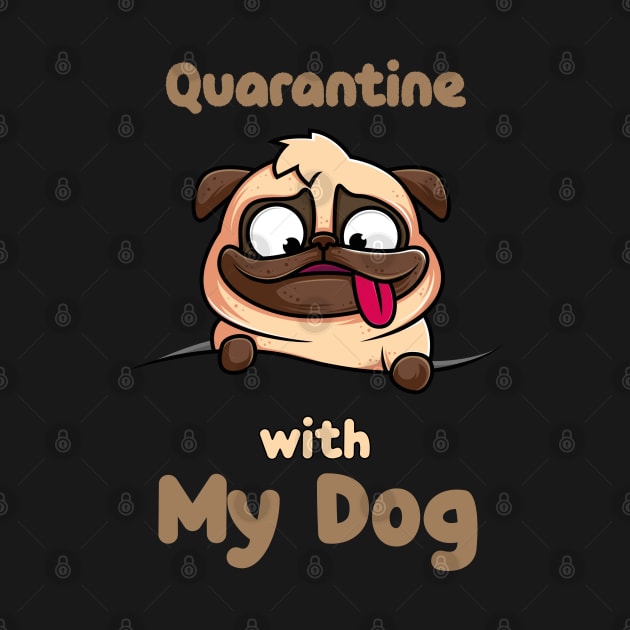 Quarantine with my dog by afmr.2007@gmail.com