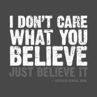 Just Believe T-Shirt