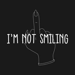 I’m not smiling (black) T-Shirt