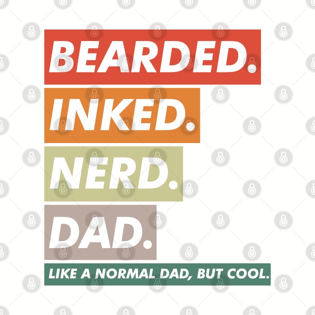 bearded inked nerd dad by VanTees