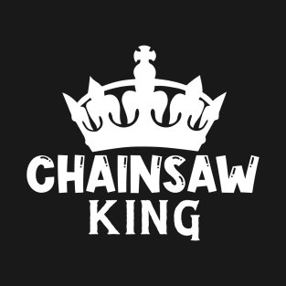 Chainsaw King Tee T-Shirt