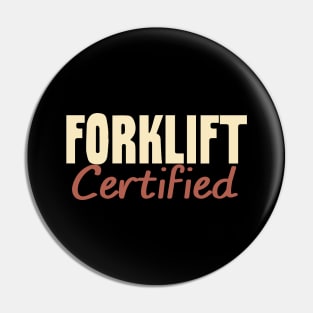 Forklift Certified Meme Pin