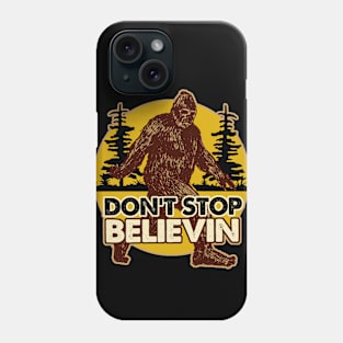 Don't Stop Believin! Phone Case