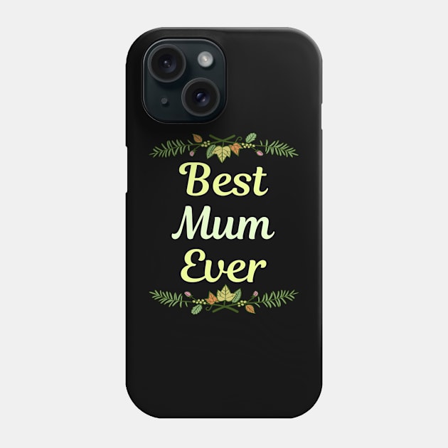Family Leaf Mum Phone Case by Happy Life