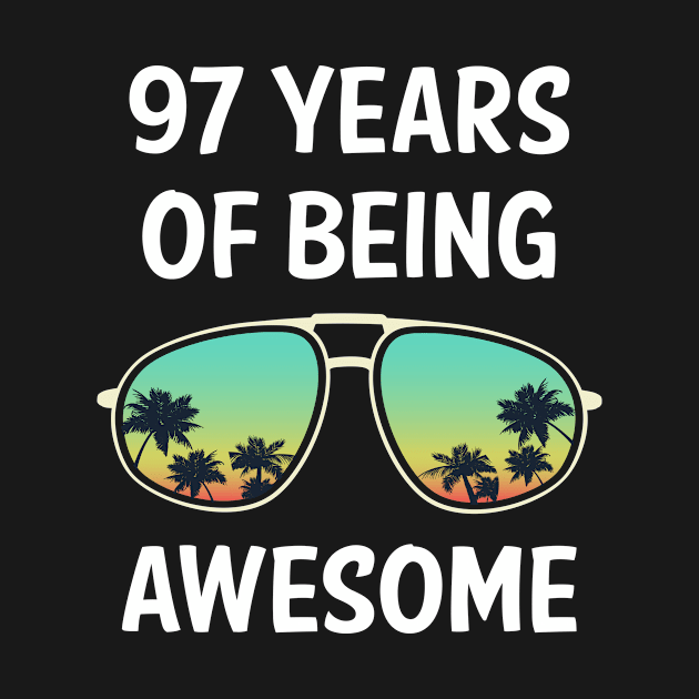 Eyeglasses 97 Years Of Being Awesome by rosenbaumquinton52