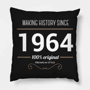 Making history since 1964 Pillow
