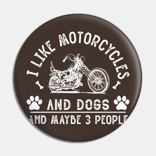 I like motorcycle and dogs Pin