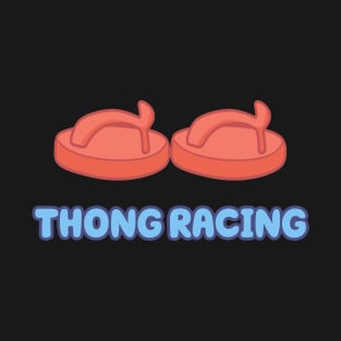 Thong Racing T-Shirt