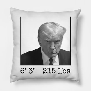 Donald Trump Mugshot Height & Weight Pillow