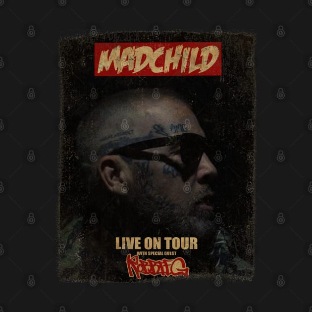 Classic 80s Madchild Live On Tour 2023 by ArtGaul