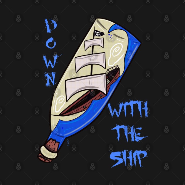 Down with the ship by Chillateez 