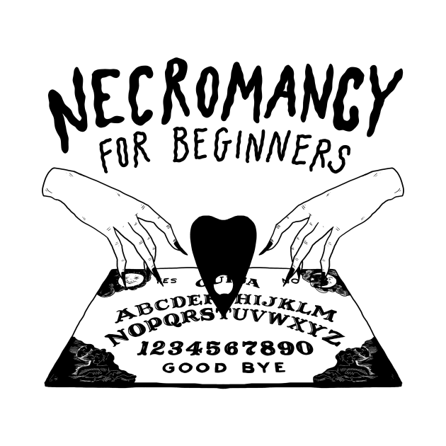 Necromancy For Beginners by CRUCIFIXVI