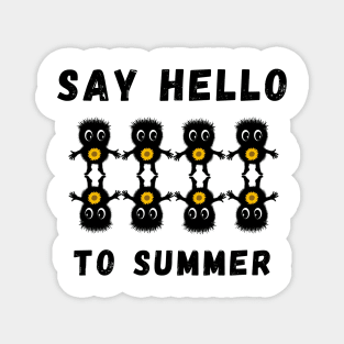 Say hello to summer Magnet
