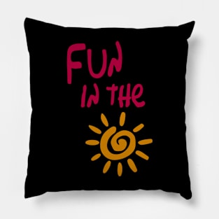 Fun in the sun Pillow