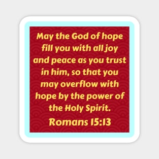 Bible Verse Romans 15:13 Magnet