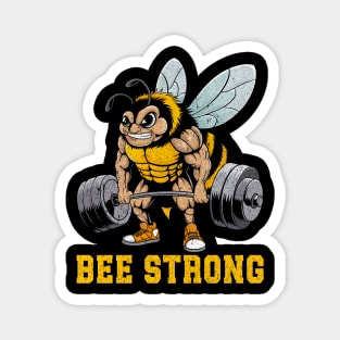 Bee Strong - Funny Fitness Gym Tee Magnet