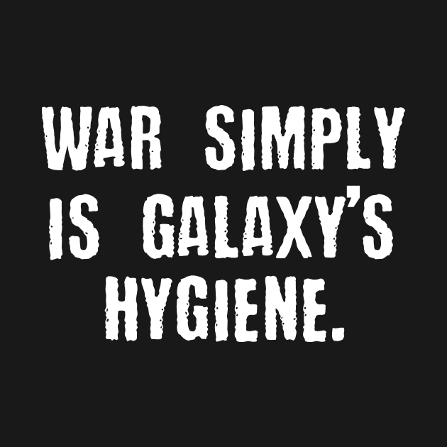 War is Simply Galaxy's Hygiene - Alpharius by turbopower