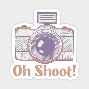 Oh Shoot! - Funny Photographer Magnet