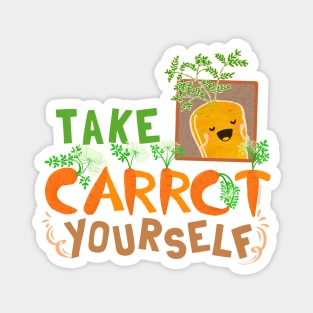 Take Carrot Yourself - Punny Garden Magnet