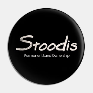 Stoodis Permanent Ownership White Print Pin