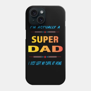 Super Dad Phone Case