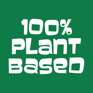 100% Plant Based T-Shirt