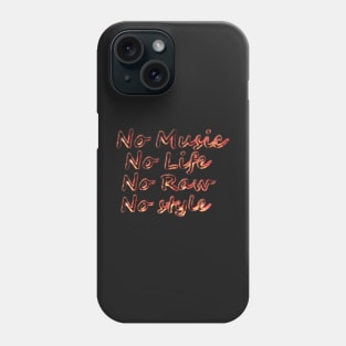 No raw no style Phone Case