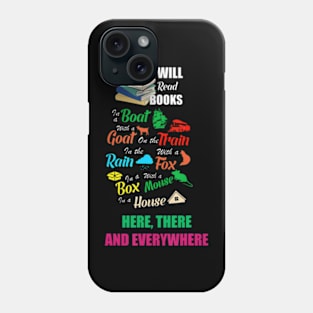 I Will Read Books On A Boat and Everywhere, kids Reading Phone Case