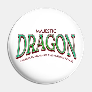 Majestic Dragon Pin